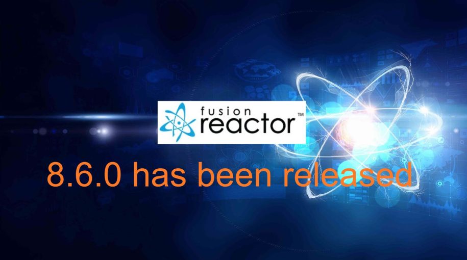 FusionREactor 8.6.0 Released