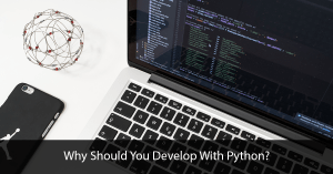 Why-Should-You-Develop-With-Python-Title-Image