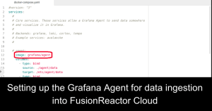 Setting up the Grafana Agent for data ingestion into FusionReactor Cloud