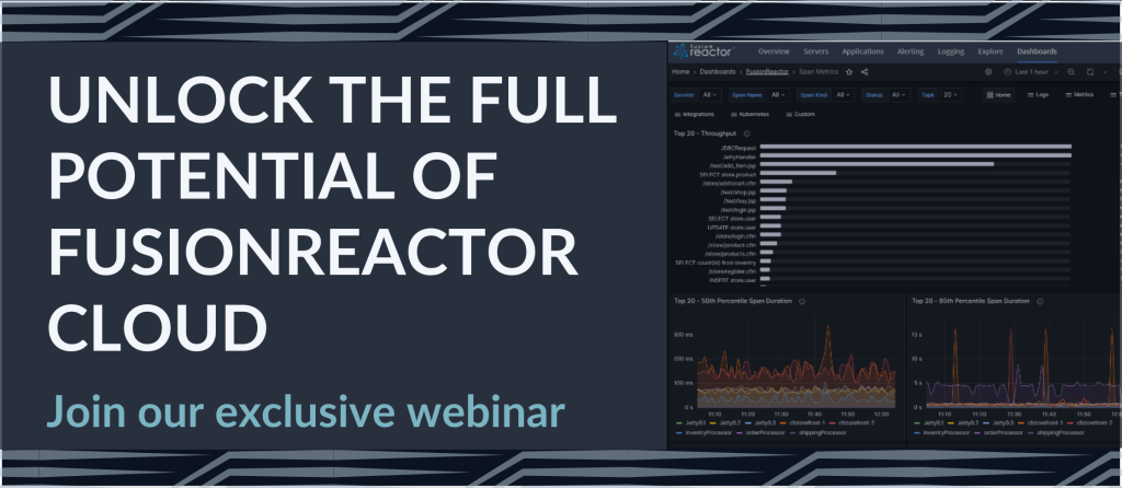 Unlock the full potential of FusionReactor Cloud: Join our exclusive webinar