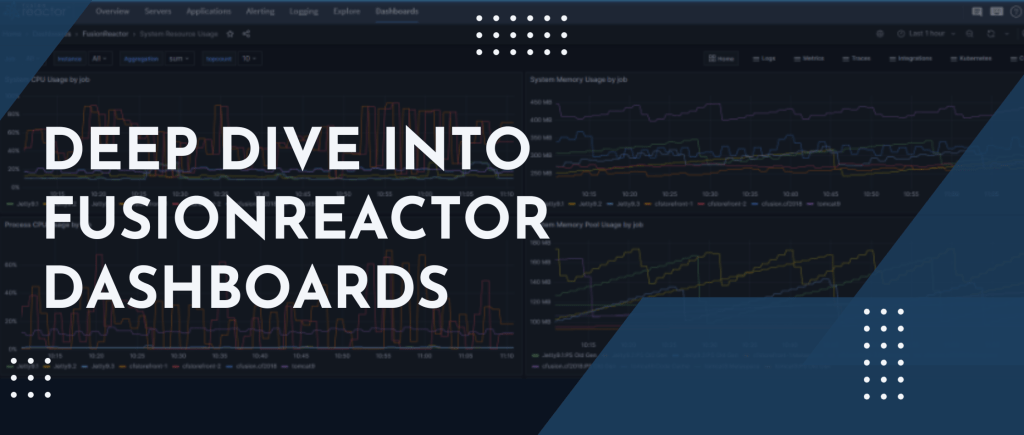 FusionReactor Dashboards