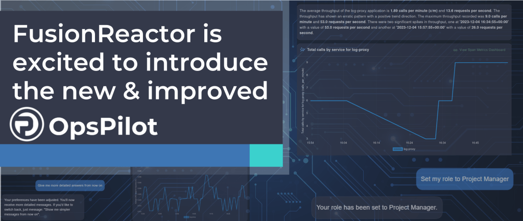 FusionReactor is excited to introduce the new and improved OpsPilot