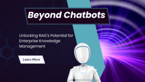 Beyond Chatbots: Unlocking RAG's Potential for Enterprise Knowledge Management