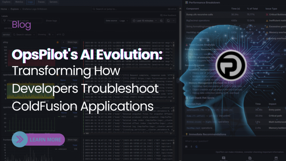 Transforming How Developers Troubleshoot ColdFusion Applications