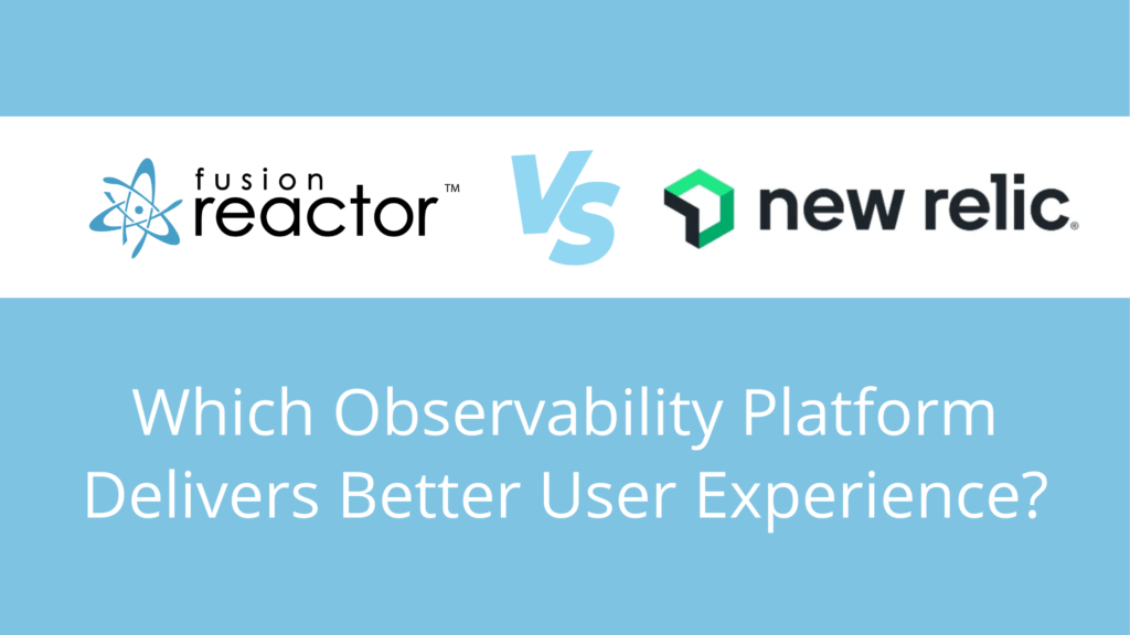 FusionReactor Vs Sentry