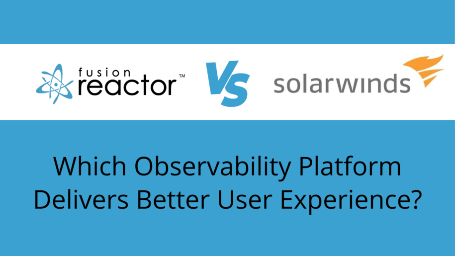 FusionReactor Vs Solarwinds