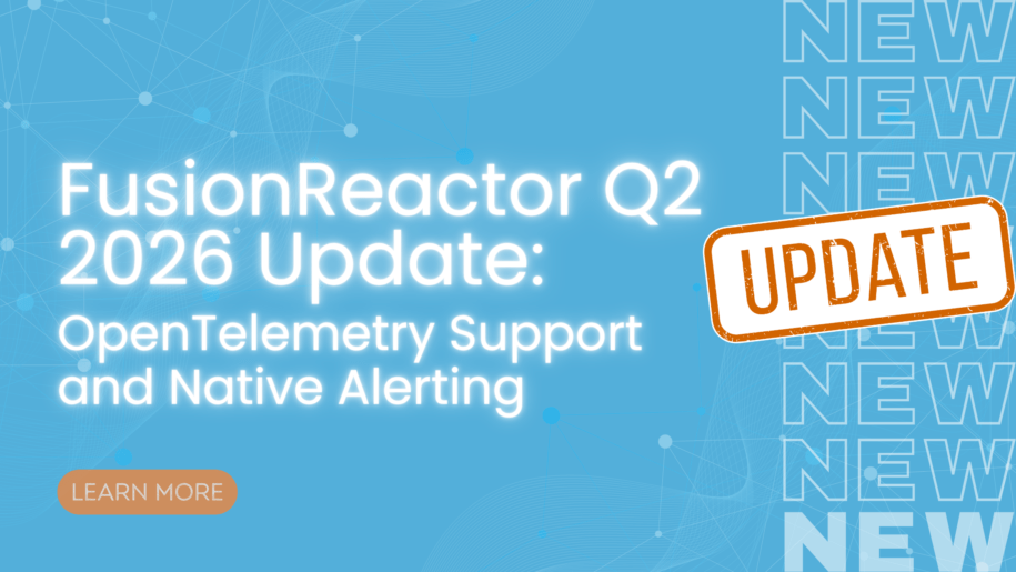 FusionReactor Q2 2026 Update